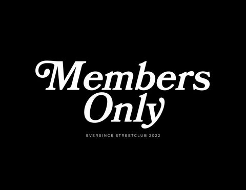 "Members Only" Pre-Order